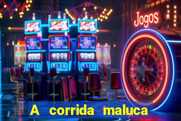 A corrida maluca filme completo dublado